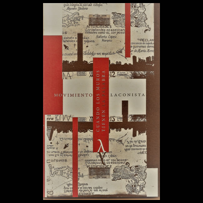 Movimiento laconista - Donde los muros tienen la palabra